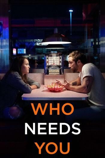 Who Needs You (2022)